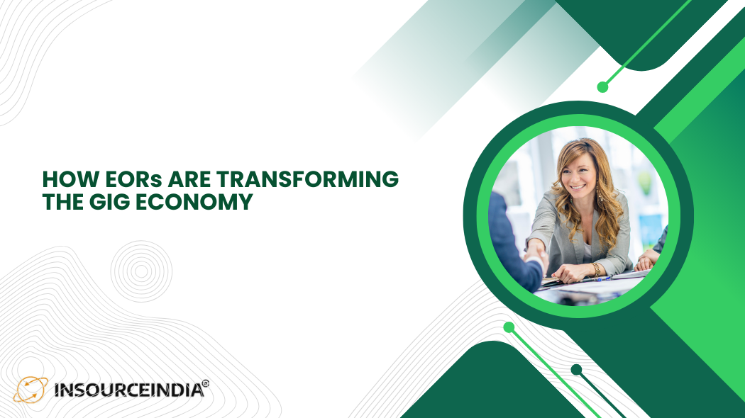 How EORs Are Transforming the Gig Economy