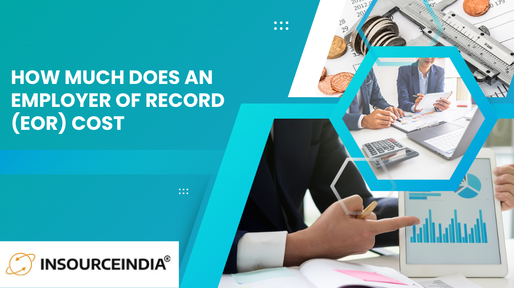 How Much Does an Employer of Record (EOR) Cost in 2025?
